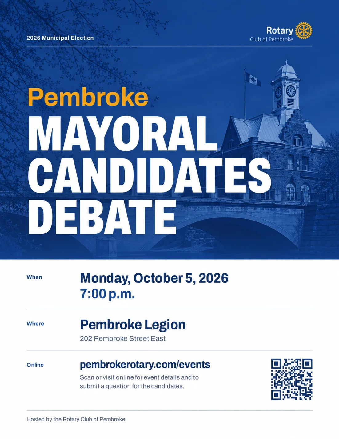 Poster for the Pembroke Mayoral Candidates Debate: Monday, October 5, 2026 at 7:00 p.m., Pembroke Legion, 202 Pembroke Street East, with a question form at pembrokerotary.com/events.